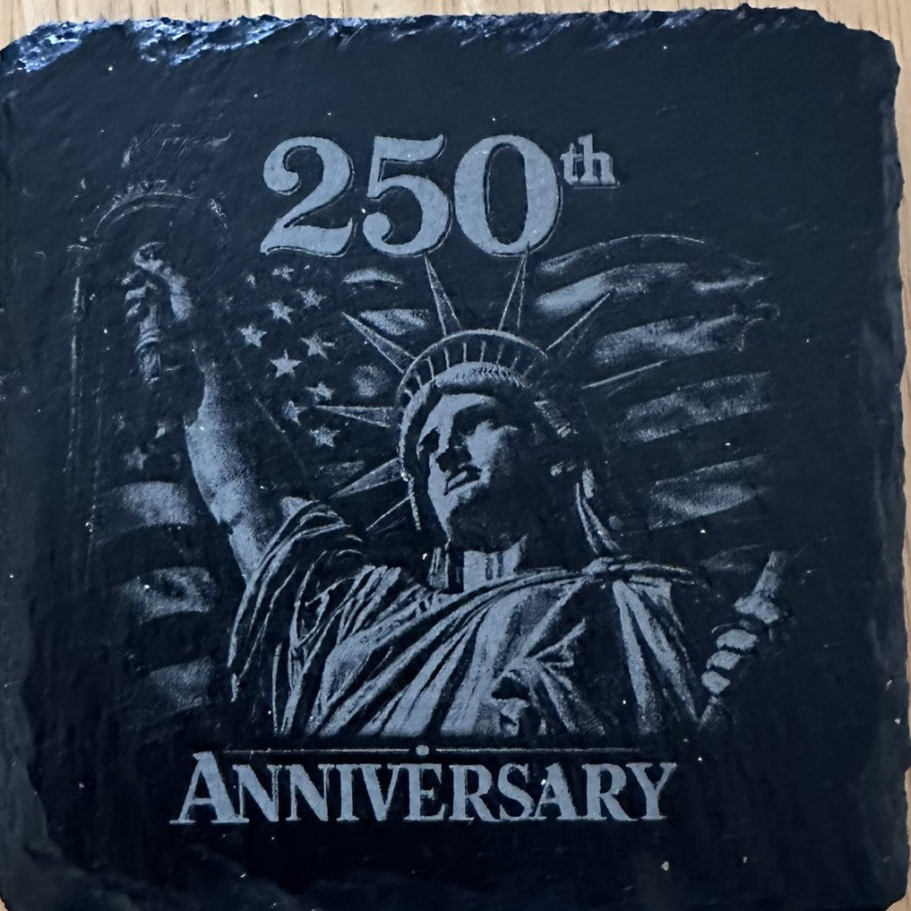 250th Anniversary - Statue of Liberty with Flag 4 inch Square Slate